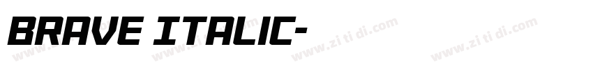 Brave Italic字体转换 Brave Italic字体转换